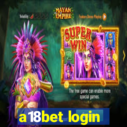 a18bet login